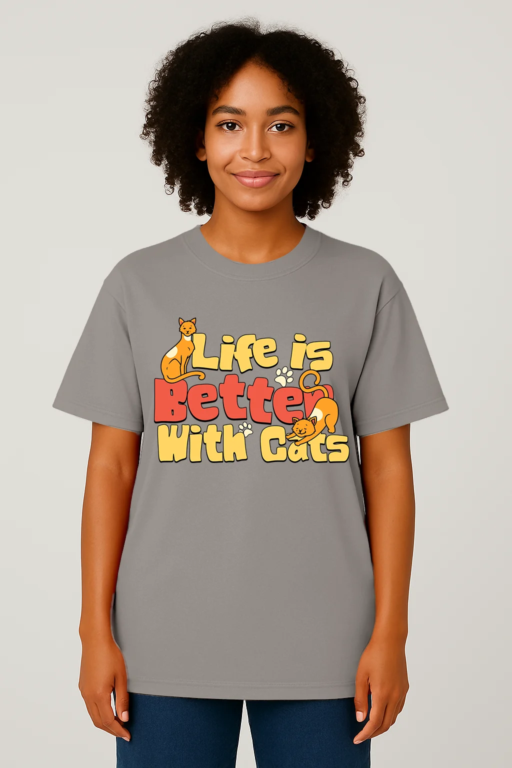 Life Is Better With Cats Cute Pet Funny Animal AshGray