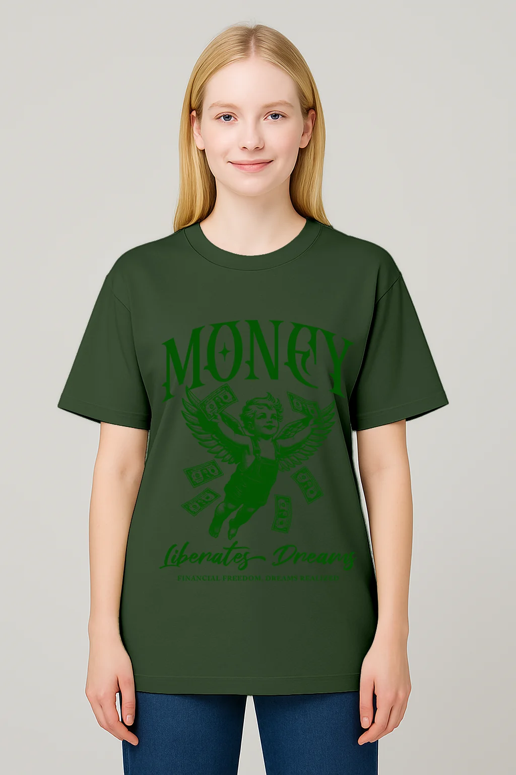 Money Liberates Dreams MountainGreen