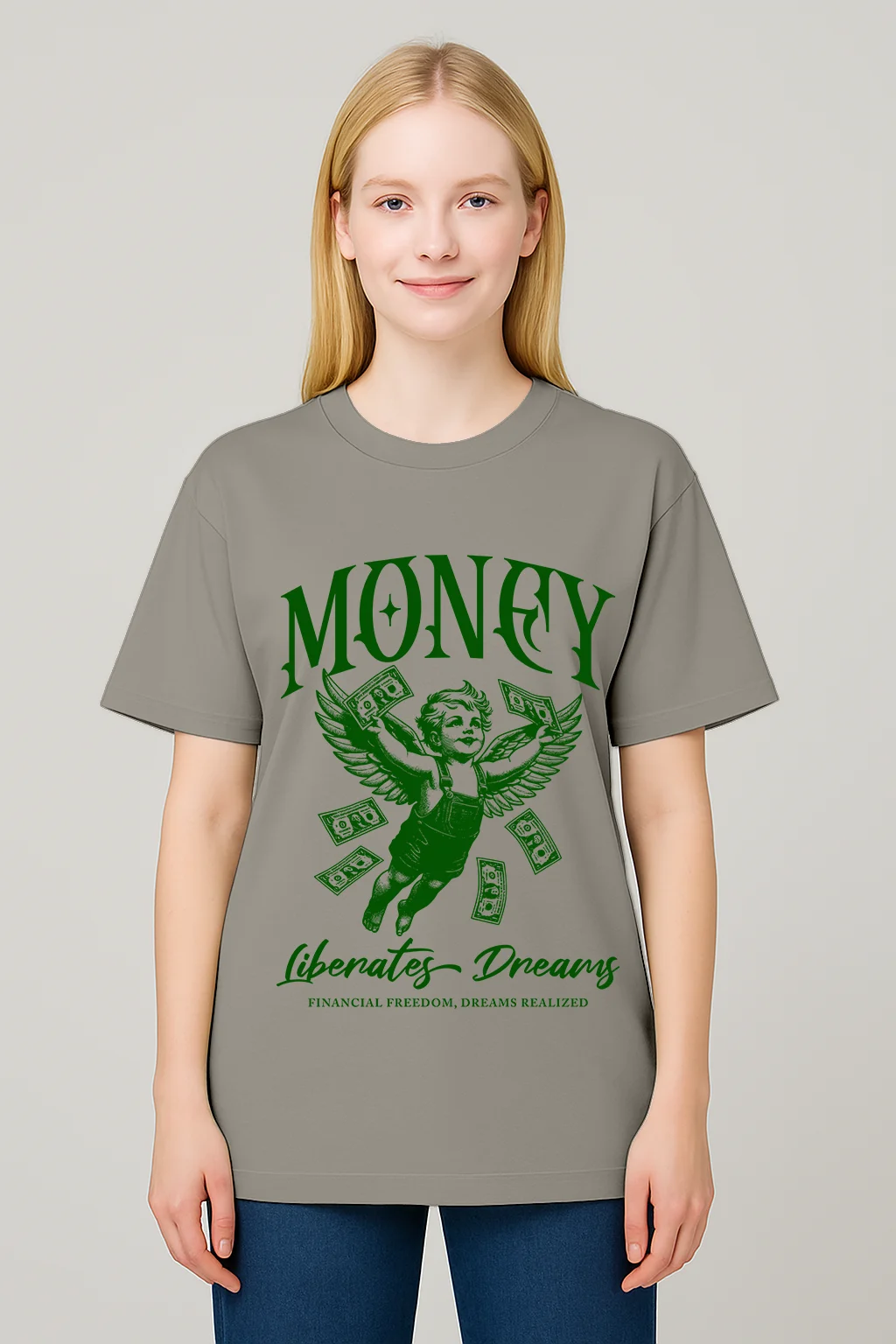 Money Liberates Dreams TaupeGray